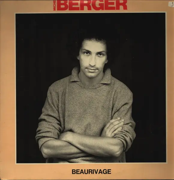 MICHEL BERGER - Beaurivage - Disque 33T