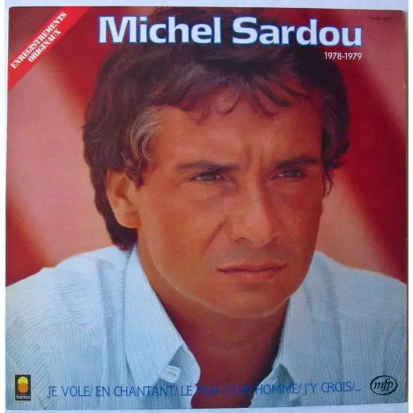 MICHEL SARDOU - 1978/1979 - Disque 33T