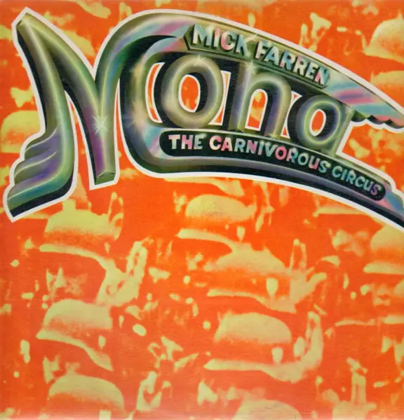 MICK FARREN - Mona The Carnivorous Circus - LP
