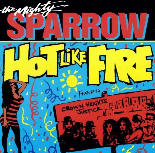 MIGHTY SPARROW - Hot Like Fire - Disque CD x 2