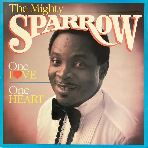 MIGHTY SPARROW - One Love One Heart - Disque 33T