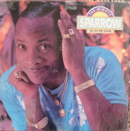 MIGHTY SPARROW - All In The Game (SOCA CALYPSO) - Disque 33T