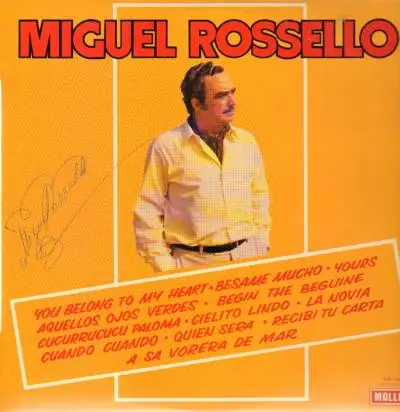 MIGUEL ROSSELLO - Miguel Rossello (AUTOGRAPH) - Disque 33T
