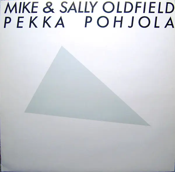 MIKE OLDFIELD & SALLY OLDFIELD PEKKA POHJOLA - Mike & Sally Oldfield - Pekka Pohjola - Disque 33T