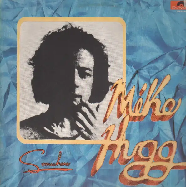 mike hugg somewhere