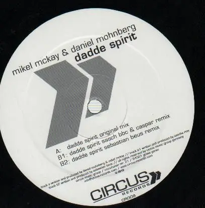 MIKEL MCKAY & DANIEL MOHNBERG - Dadde Spirit - 12 inch x 1
