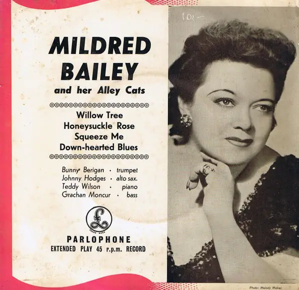 MILDRED BAILEY AND HER ALLEY CATS - Mildred Bailey And Her Alley Cats - Disque 45T x 1