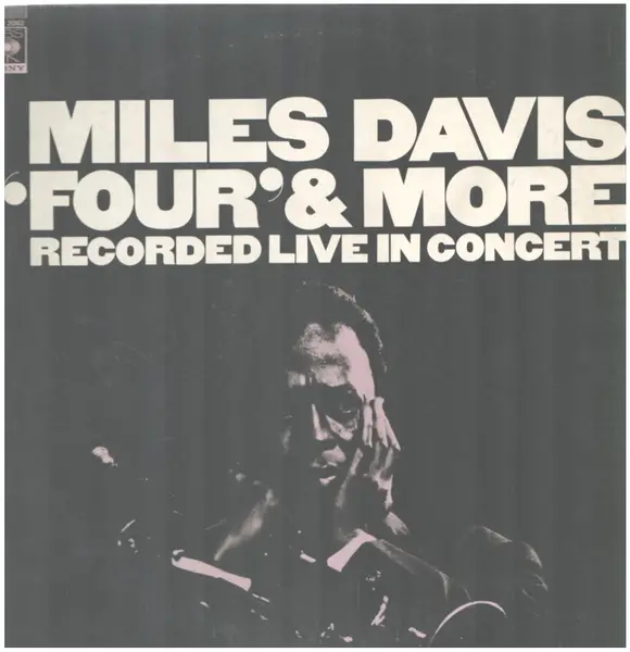 MILES DAVIS - 'Four' & More (Recorded Live In Concert) (INCL. INLAY) - Disque 33T