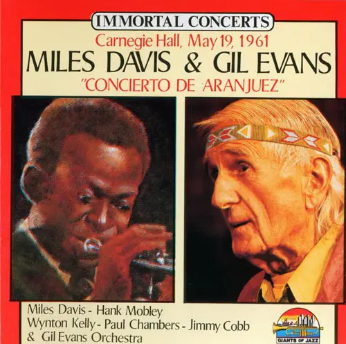 MILES DAVIS & GIL EVANS - Concierto de Aranjuez-Carnegie Hall, May 19th, 1961 - Disque CD