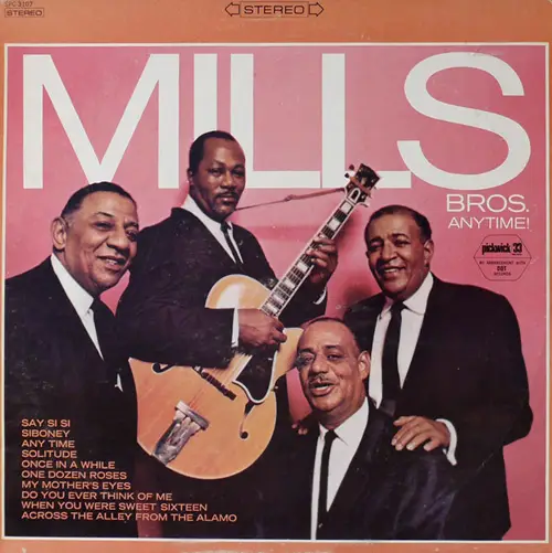 Mills Bros. Anytime!