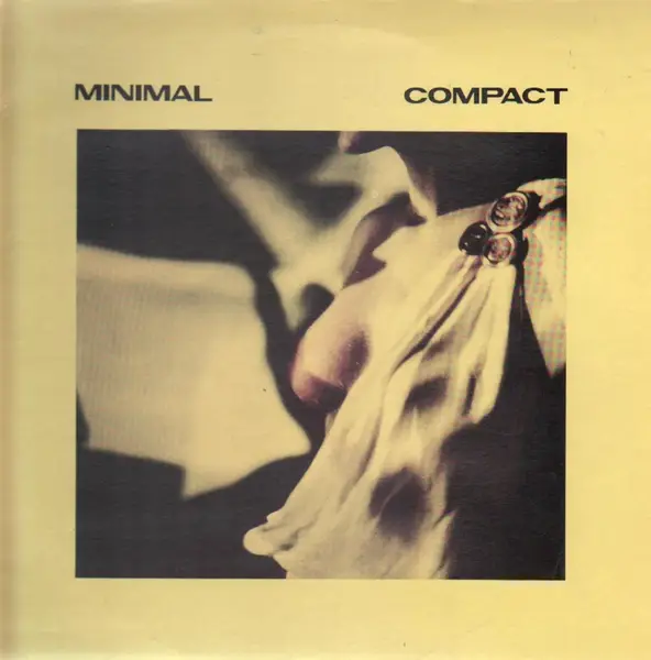 MINIMAL COMPACT - Minimal Compact - 12 inch x 1