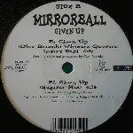 Mirrorball Given Up