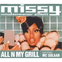 MISSY ELLIOTT FEATURING MC SOLAAR - All N My Grill - Disque CD