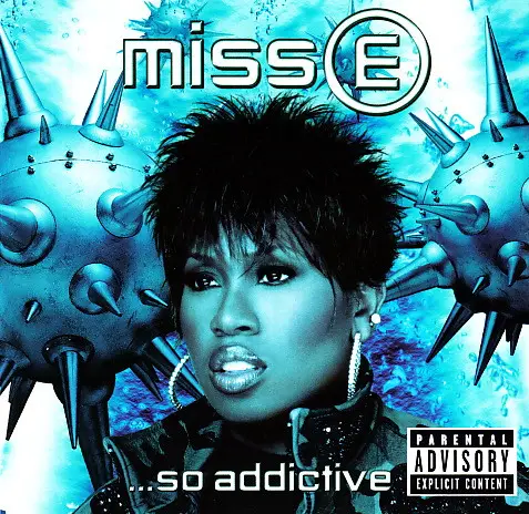 Missy Elliott Miss E ...So Addictive