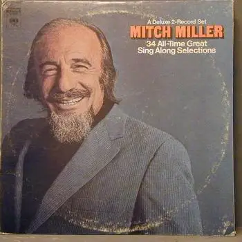 MITCH MILLER - 34 All Time Great Sing Along Selections (GATEFOLD) - LP x 2