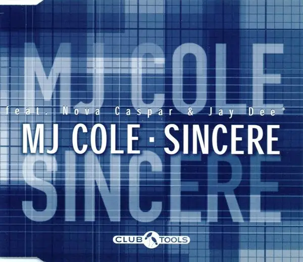 MJ COLE FEAT. NOVA CASPER & JAY DEE - Sincere - Disque CD single