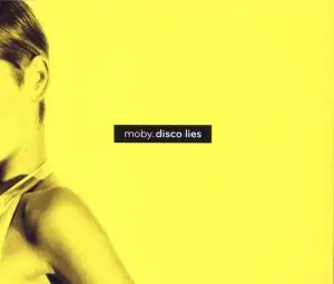 Moby Disco Lies