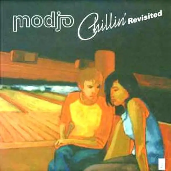 Modjo Chillin' (Revisited)
