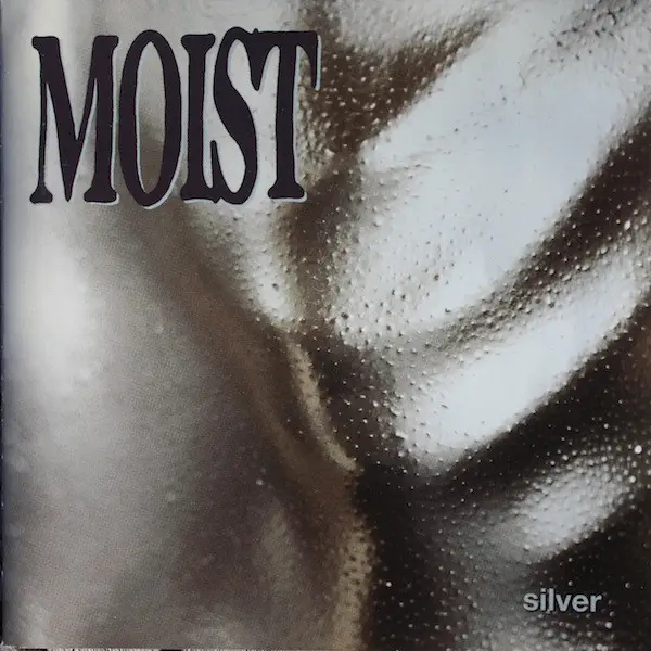 Moist Silver