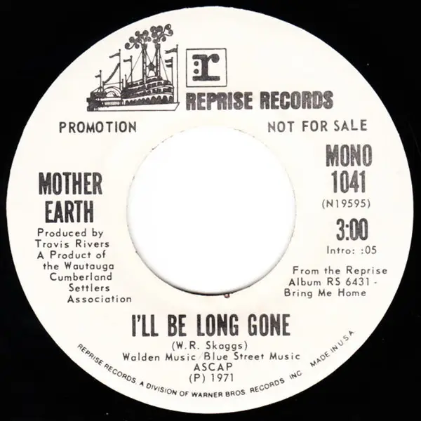 MOTHER EARTH - I'll Be Long Gone (MONO/STEREO) - Disque 45T x 1