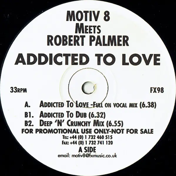 MOTIV 8 MEETS ROBERT PALMER - Addicted To Love - 12 inch x 1