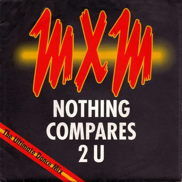 Mxm Nothing Compares 2 U