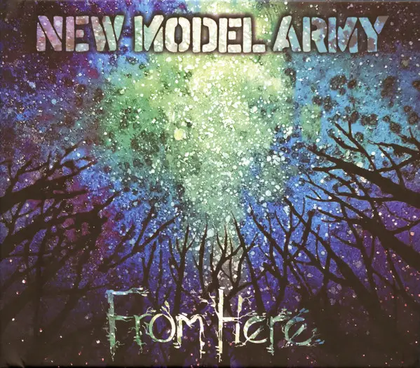 New Model Army From Here