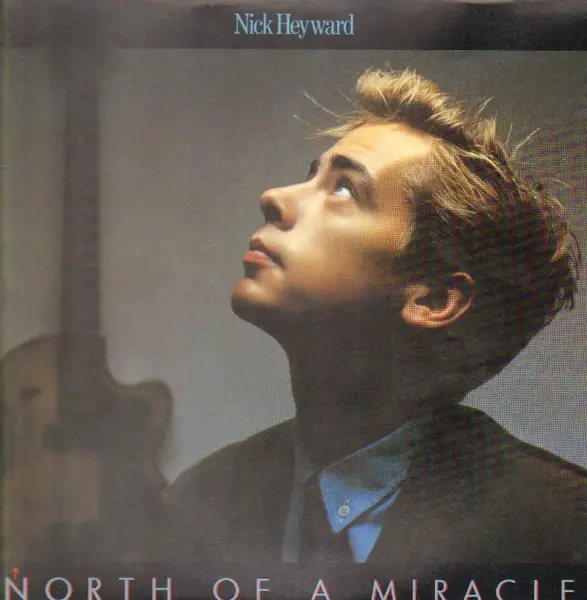 NICK HEYWARD - North Of A Miracle - LP