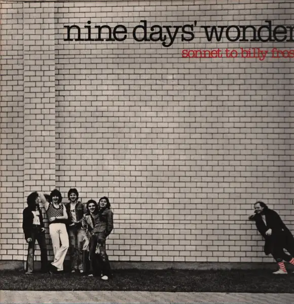 NINE DAYS' WONDER - Sonnet To Billy Frost - LP