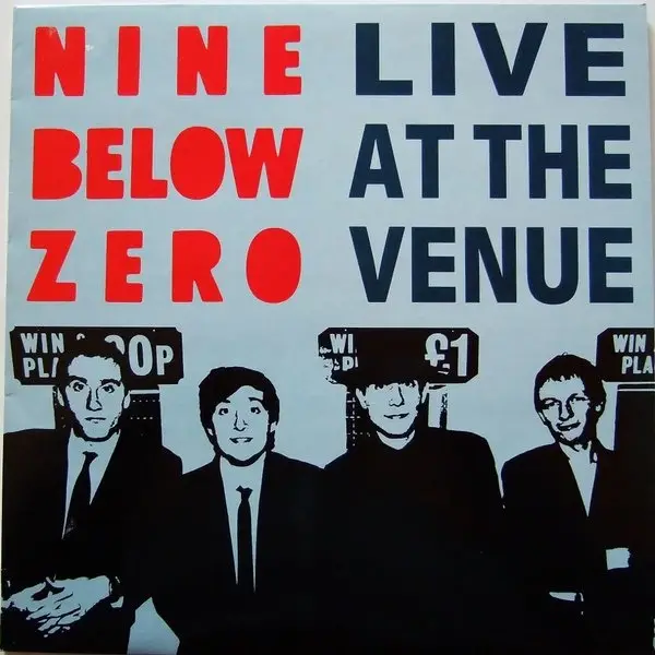 NINE BELOW ZERO - Live At The Venue - LP