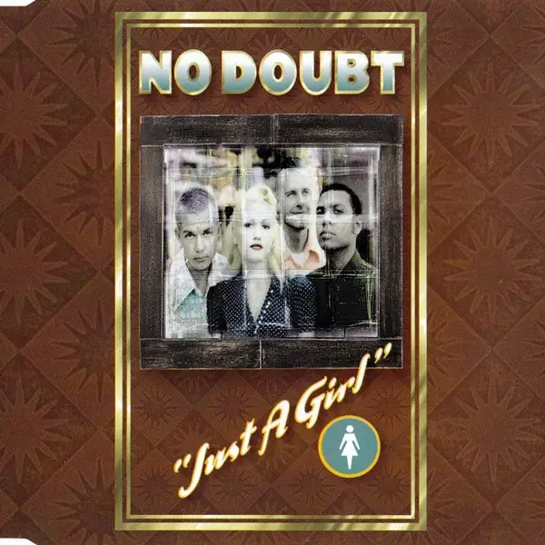 NO DOUBT - Just A Girl - Disque CD single