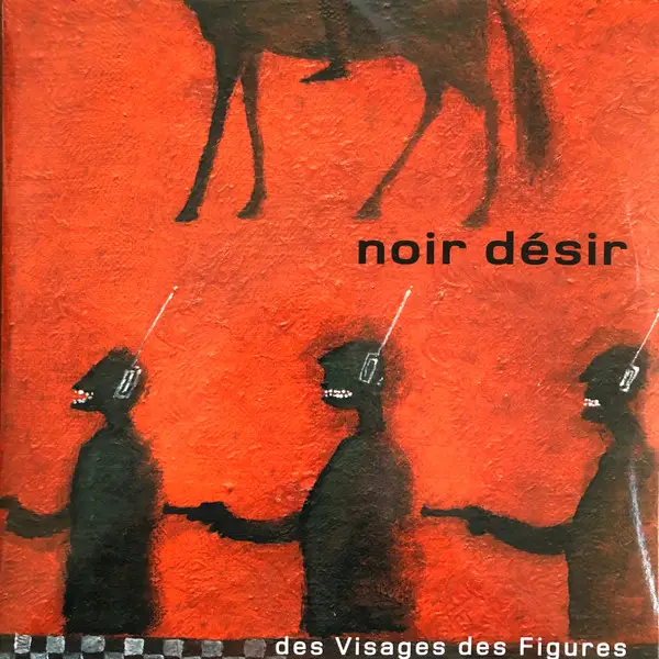 NOIR DÉSIR - Des Visages Des Figures - LP x 2