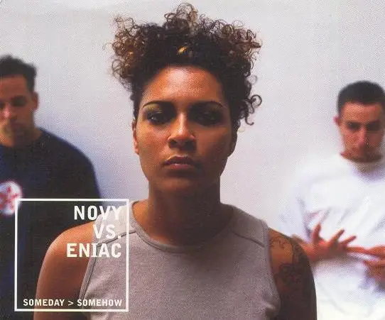 NOVY VS. ENIAC - Someday   Somehow - Disque CD single
