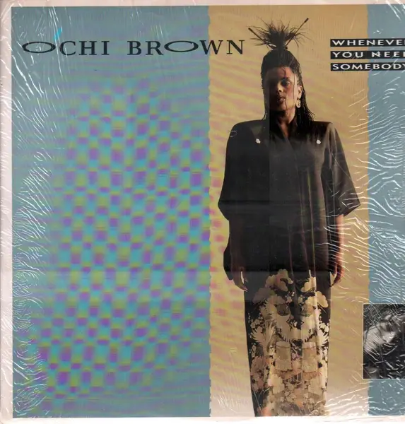 O'CHI BROWN - Whenever You Need Somebody - 12 inch x 1
