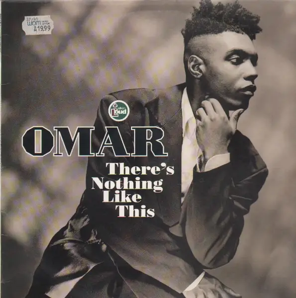 Omar There's Nothing Like This