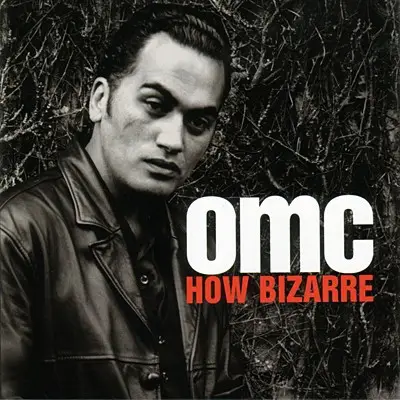 OMC - How Bizarre - CD