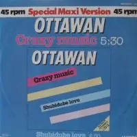 OTTAWAN - Crazy Music / Shubidube Love - Disque Maxi x 1