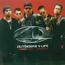 OUTSIDERZ 4 LIFE - Not Enough - Disque Maxi 45T