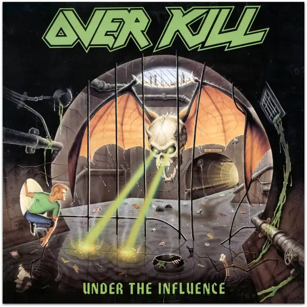 Overkill Under The Influence