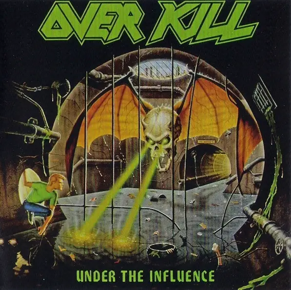 Overkill Under The Influence