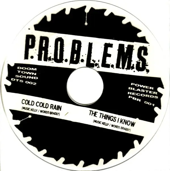 P.R.O.B.L.E.M.S. - Cold Cold Rain - 7inch x 1