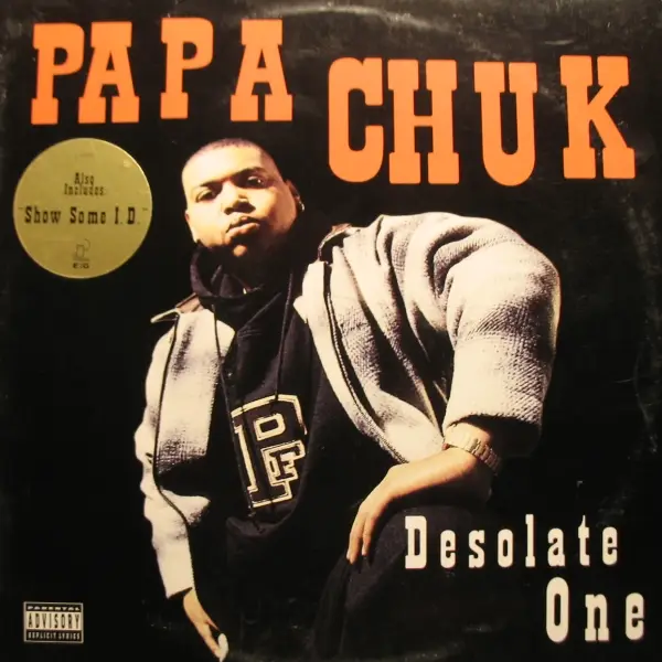 Papa Chuk Desolate One (STILL SEALED)