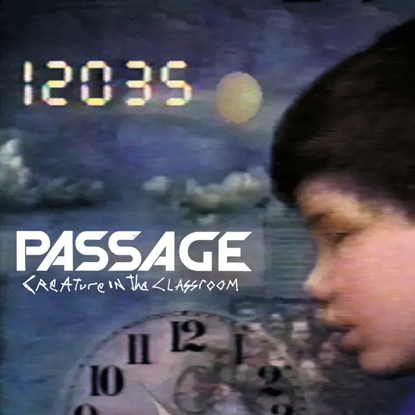 PASSAGE - Creature In The Classroom - Disque Maxi x 1