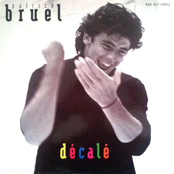patrick bruel décalé