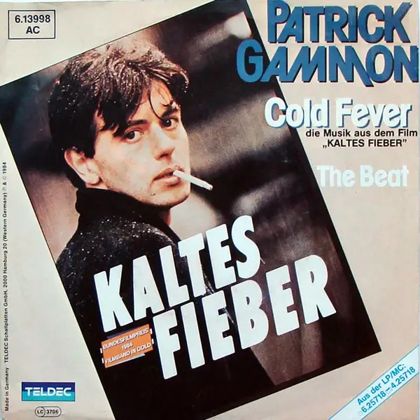 PATRICK GAMMON - Cold Fever - 7inch x 1