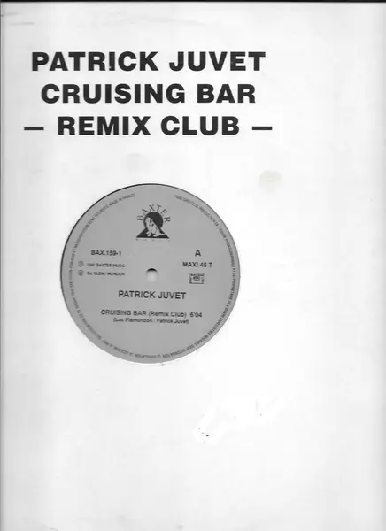 PATRICK JUVET - Cruising Bar (Remix Club) - Disque Maxi x 1