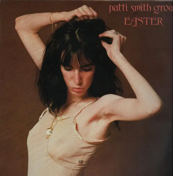 Patti Smith Group Easter (LYRIC INSERT)