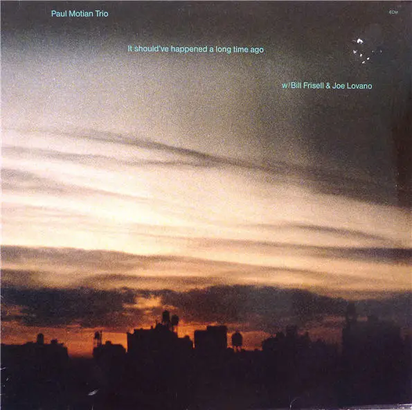 PAUL MOTIAN TRIO - It Should've Happened A Long Time Ago (PROMO) - LP