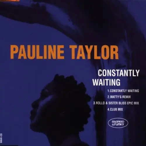 PAULINE TAYLOR - Constantly Waiting - CD single