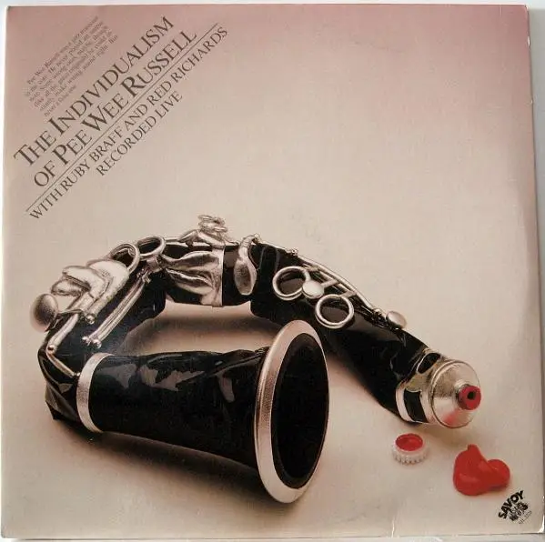 PEE WEE RUSSELL WITH RUBY BRAFF AND RED RICHARDS - The Individualism Of Pee Wee Russell - Disque 33T x 2